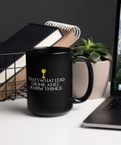 Alternative view of Drink and Know Things GoT Mug